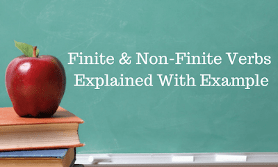 Finite Verb & Non-Finite Verb.